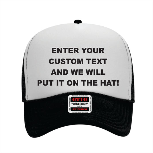 Any Text Foamy Hat
